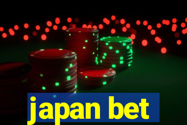 japan bet